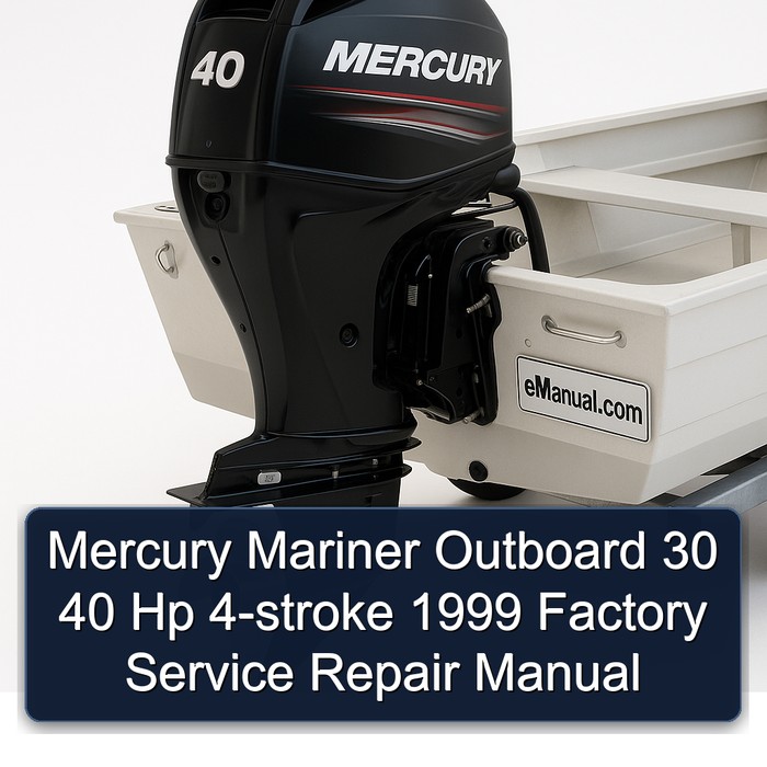 Mercury Mariner Outboard 30 40 Hp 4-stroke 1999 Factory Manual de servicio y reparación