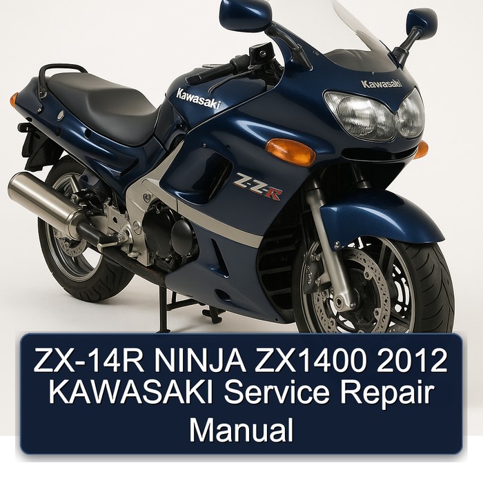 ZX-14R NINJA ZX1400 2012 KAWASAKI Service Repair Manual