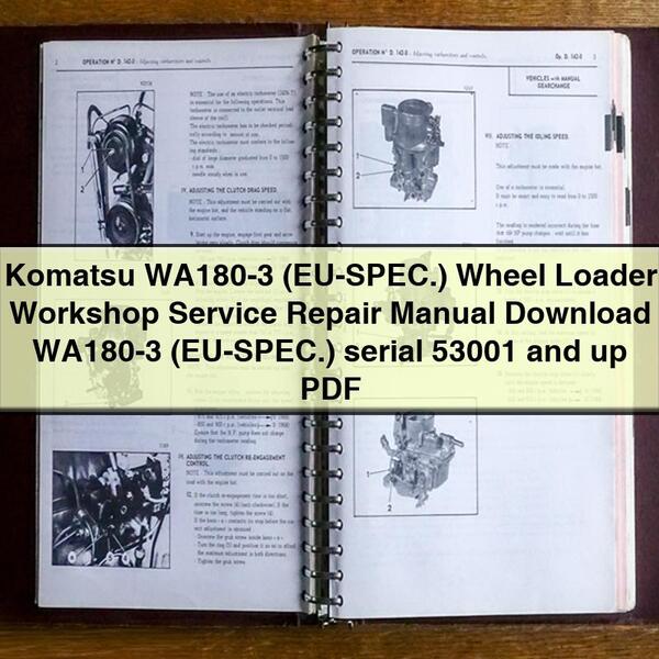 Komatsu WA180-3 (EU-SPEC.) Wheel Loader Workshop Service Repair Manual WA180-3 (EU-SPEC.) serial 53001 and up