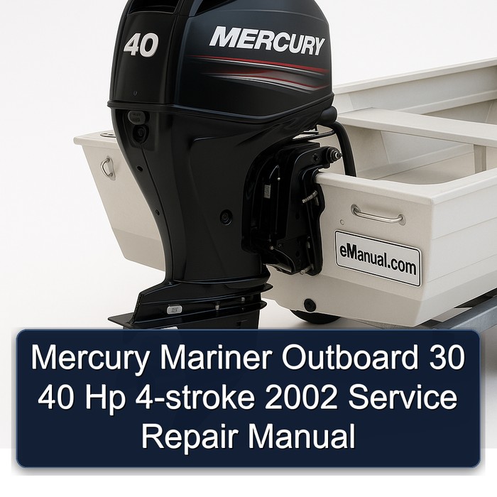 Mercury Mariner Outboard 30 40 Hp 4-stroke 2002 Manual de servicio y reparación