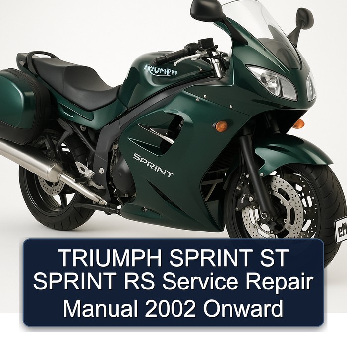 TRIUMPH SPRINT ST SPRINT RS Service Repair Manual 2002 Onward