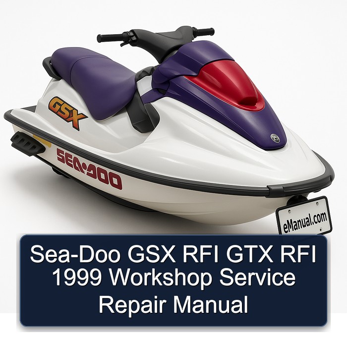 Sea-Doo GSX RFI GTX RFI 1999 Workshop Service Repair Manual