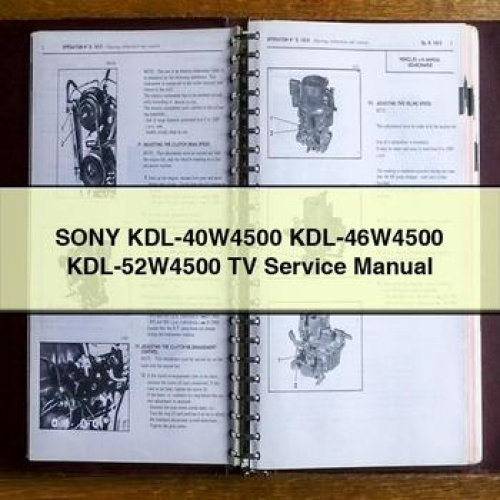 Sony Kdl-40W4500 Kdl-46W4500 Kdl-52W4500 Tv Workshop Service Repair Manual PDF Download