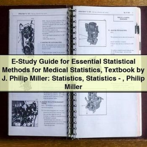 E-Study Guide for Essential Statistical Methods for Medical Statistics Textbook by J. Philip Miller PDF Download