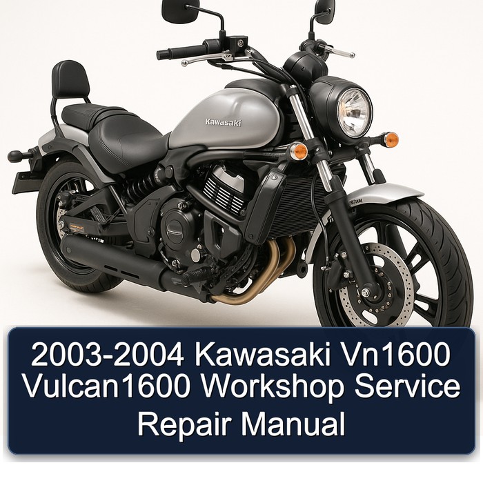 2003-2004 Kawasaki Vn1600 Vulcan1600 Workshop Service Repair Manual