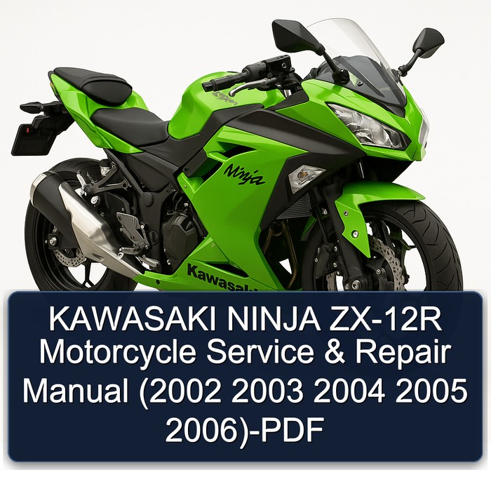 KAWASAKI NINJA ZX-12R Motorcycle Manual de servicio y reparación (2002 2003 2004 2005 2006)-PDF