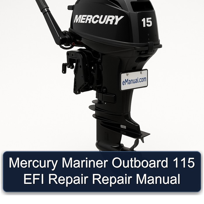 Mercury Mariner Outboard 115 EFI Repair Repair Manual