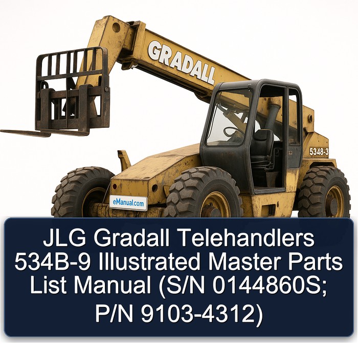 Jlg Gradall Telehandlers 534B-9 (S/N 0144860S; P/N 9103-4312) Parts Catalog PDF Download
