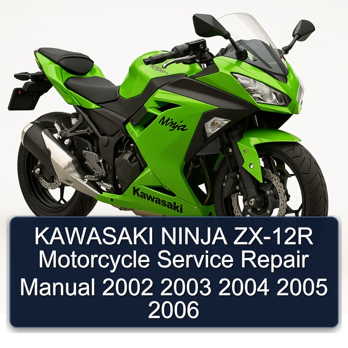 KAWASAKI NINJA ZX-12R Motorcycle Service Repair Manual 2002 2003 2004 2005 2006
