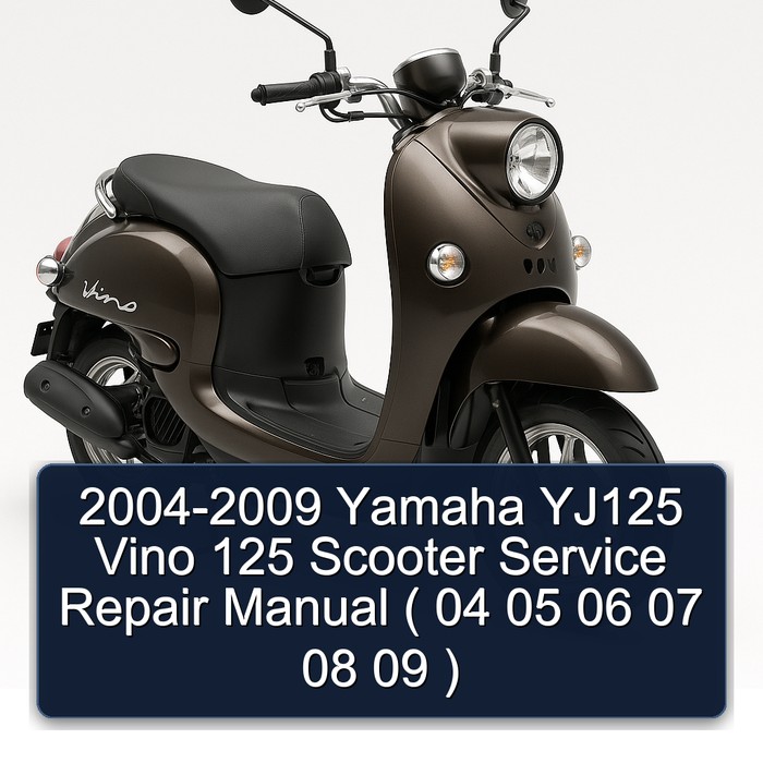 2004-2009 Yamaha YJ125 Vino 125 Scooter Manual de servicio y reparación ( 04 05 06 07 08 09 )