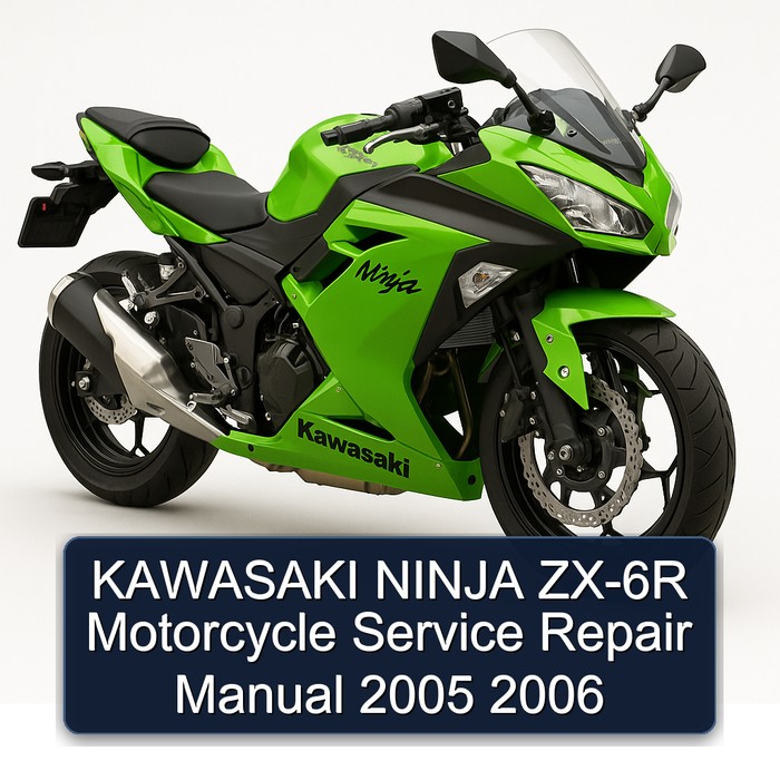 KAWASAKI NINJA ZX-6R Motorcycle Service Repair Manual 2005 2006