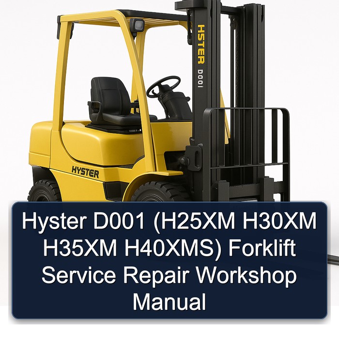 Manual de Servicio y Reparación de Montacargas Hyster D001 (H25XM H30XM H35XM H40XMS)
