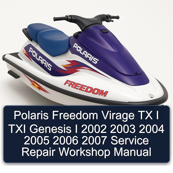 Polaris Freedom Virage TX I TXI Genesis I 2002 2003 2004 2005 2006 2007 Service Repair Workshop Manual 