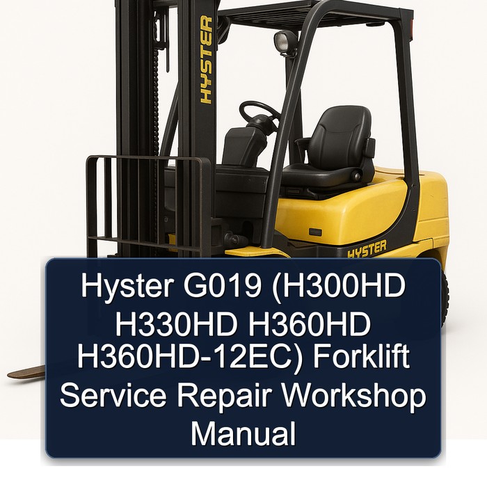 Manual de Servicio y Reparación de Montacargas Hyster G019 (H300HD H330HD H360HD H360HD-12EC)