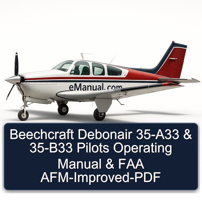 Beechcraft Debonair 35-A33 & 35-B33 Pilots Operating Manual & FAA AFM-Improved-PDF