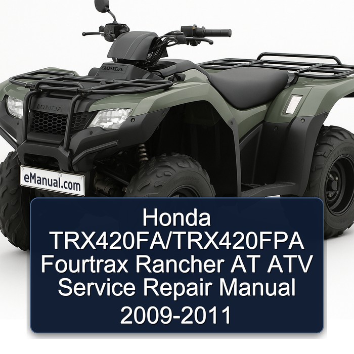 Honda TRX420FA/TRX420FPA Fourtrax Rancher AT ATV Manual de servicio y reparación 2009-2011