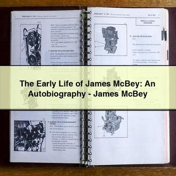 The Early Life of James Mcbey: an Autobiography-James Mcbey PDF Download