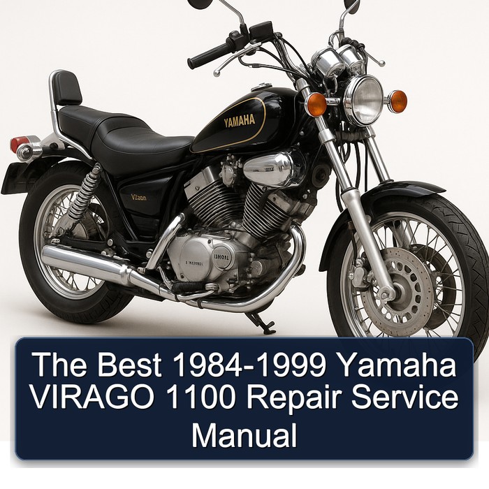The Best 1984-1999 Yamaha VIRAGO 1100 Repair Service Manual 