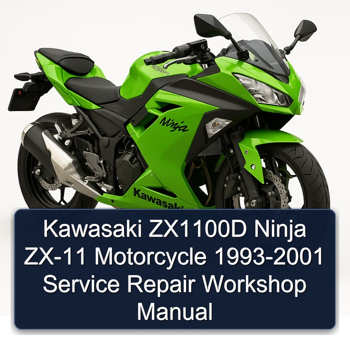 Kawasaki ZX1100D Ninja ZX-11 Motorcycle 1993-2001 Service Repair Workshop Manual