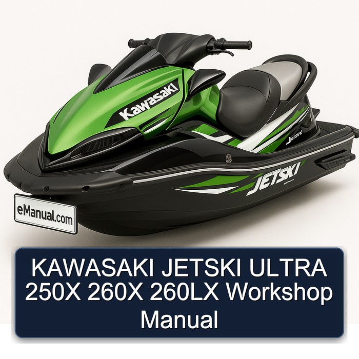 KAWASAKI JETSKI ULTRA 250X 260X 260LX Workshop Manual