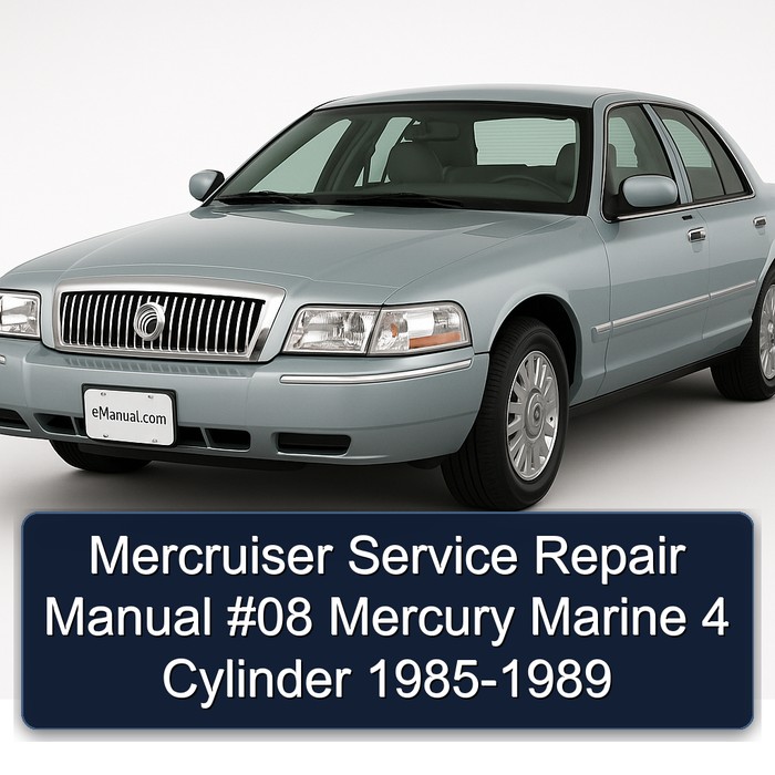 Mercruiser Service Repair Manual #08 Mercury Marine 4 Cylinder 1985-1989