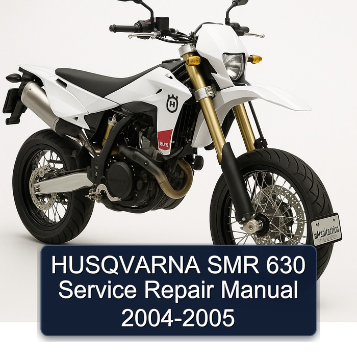 HUSQVARNA SMR 630 Service Repair Manual 2004-2005