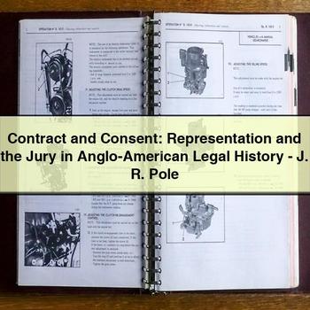 Contract and Consent: Representation and the Jury in Anglo-American Legal History-J. R. Pole PDF Download