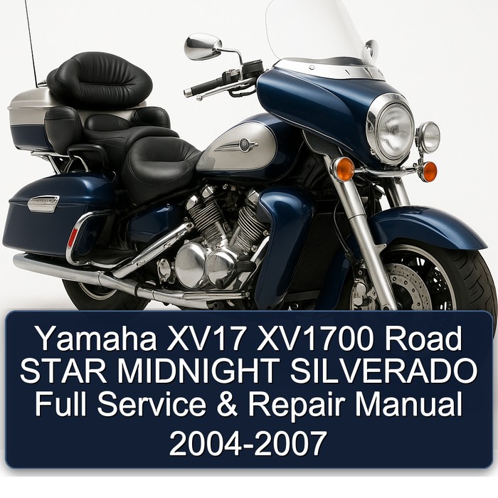 Yamaha XV17 XV1700 Road STAR MIDNIGHT SILVERADO Full Manual de servicio y reparación 2004-2007