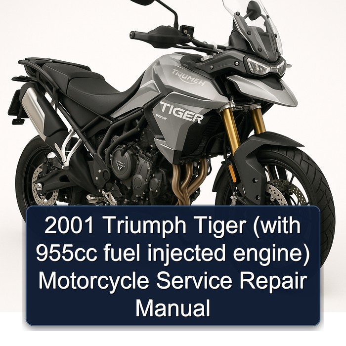 2001 Triumph Tiger (with 955cc fuel injected engine) Motorcycle Manual de servicio y reparación