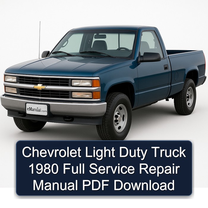 Chevrolet Light Duty Truck 1980 Full Manual de servicio y reparación PDF Download