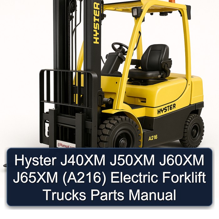 Manual de Partes para Montacargas Eléctricos Hyster J40XM, J50XM, J60XM, J65XM (A216)