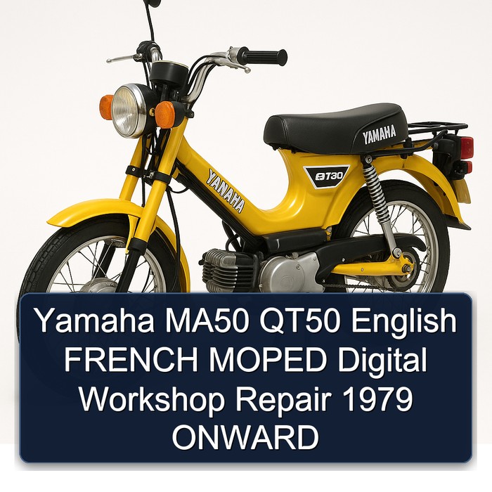Yamaha MA50 QT50 English FRENCH MOPED Digital Workshop Repair 1979 ONWARD