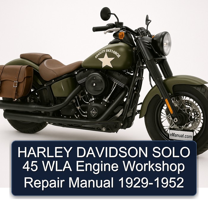 HARLEY DAVIDSON SOLO 45 WLA Engine Workshop Repair Manual 1929-1952