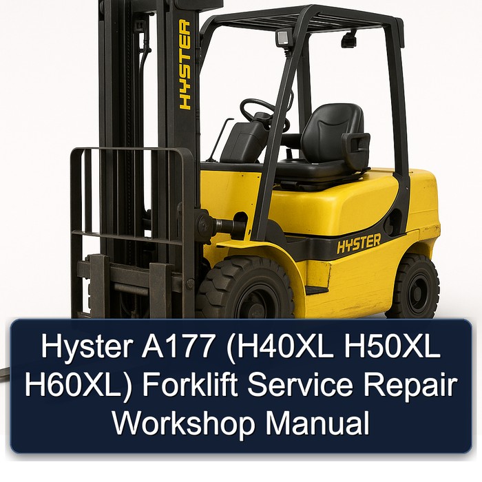 Hyster A177 (H40XL H50XL H60XL) Forklift Service Repair Workshop Manual