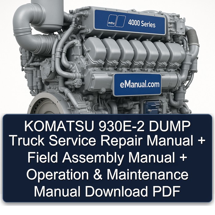 Manuales de Servicio, Montaje y Operación Komatsu 930E-2