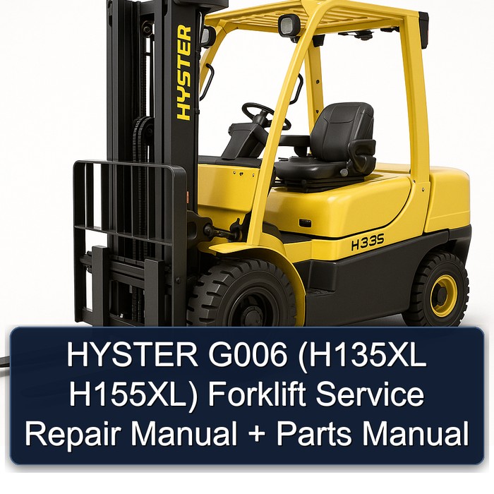 Manual de Servicio y Reparación + Manual de Partes para Carretilla Elevadora HYSTER G006 (H135XL H155XL)