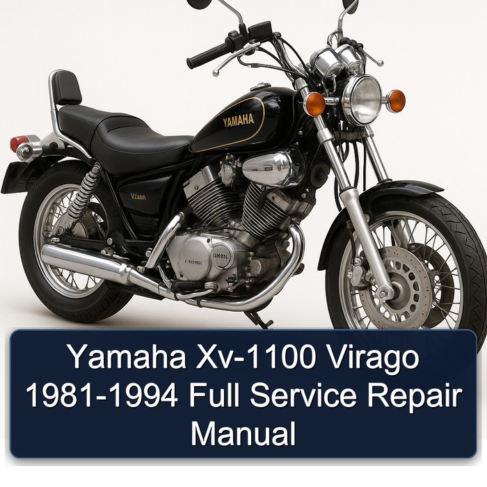 Yamaha Xv-1100 Virago 1981-1994 Full Service Repair Manual 