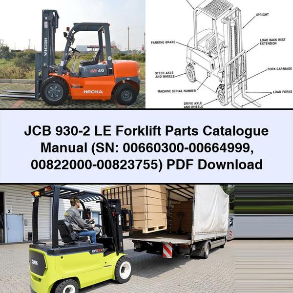 Catálogo de Piezas Manual para Montacargas JCB 930-2 LE (SN: 00660300-00664999, 00822000-00823755)