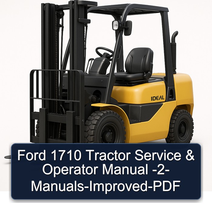 Ford 1710 Tractor Service & Operator Manual -2- Manuals-Improved-PDF