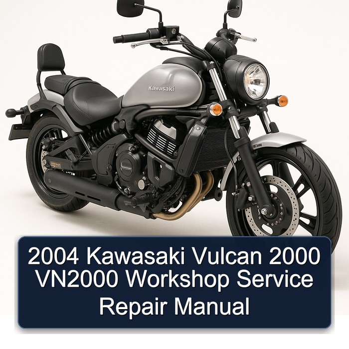 2004 Kawasaki Vulcan 2000 VN2000 Workshop Service Repair Manual