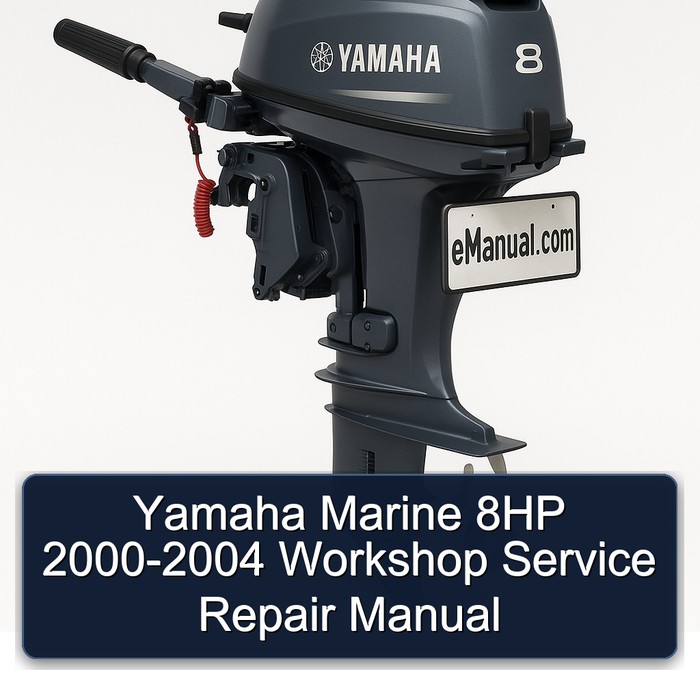 Yamaha Marine 8HP 2000-2004 Workshop Service Repair Manual