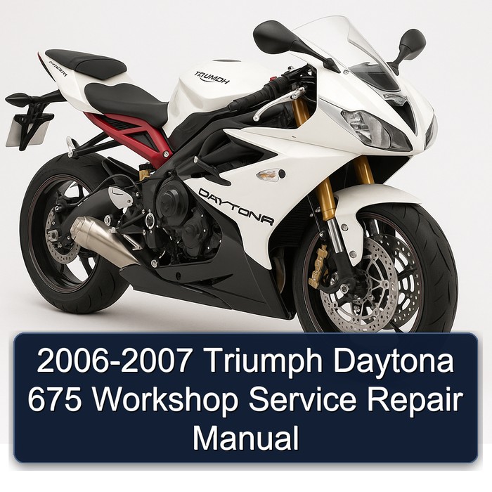 2006-2007 Triumph Daytona 675 Workshop Manual de servicio y reparación