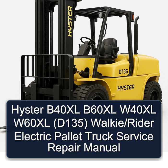 Manual de Servicio y Reparación de Carretillas Elevadoras Eléctricas Hyster B40XL, B60XL, W40XL, W60XL (D135)