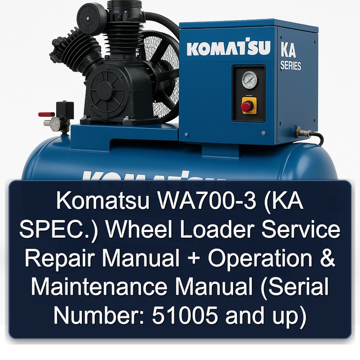 Komatsu WA700-3 (KA SPEC.) Wheel Loader Manual de servicio y reparación + Operation & Maintenance Manual (Serial Number: 51005 and up)