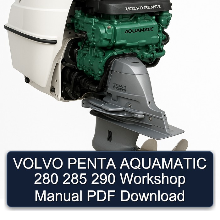 VOLVO PENTA AQUAMATIC 280 285 290 Workshop Manual PDF Download