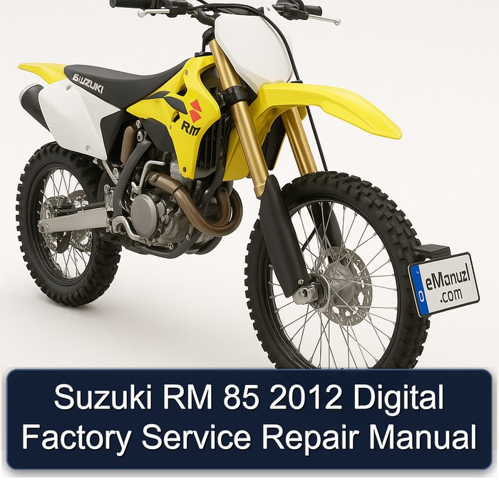 Suzuki RM 85 2012 Digital Factory Service Repair Manual