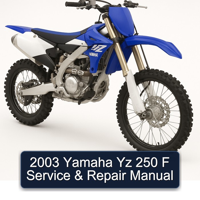 2003 Yamaha Yz 250 F Service & Repair Manual