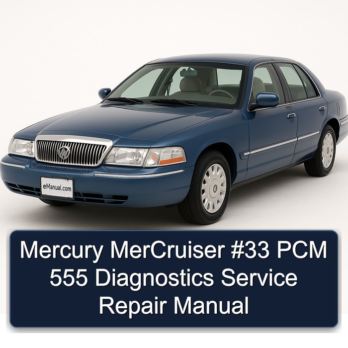 Mercury MerCruiser #33 PCM 555 Diagnostics Service Repair Manual