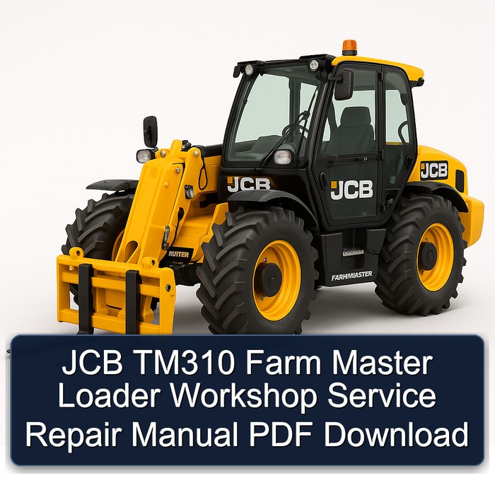 JCB TM310 Farm Master: Werkstatt-Handbuch (PDF)
