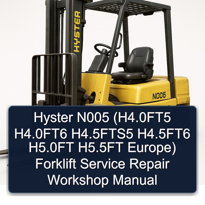 Manual de Servicio y Reparación de Montacargas Hyster N005 (Europa)